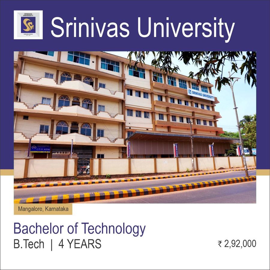 Bachelor of Technology [B.Tech] at Srinivas University, Mangalore